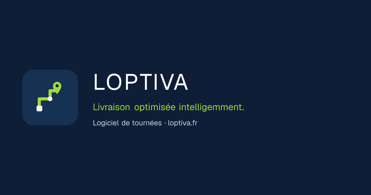 LOPTIVA — logiciel de tournées de livraison